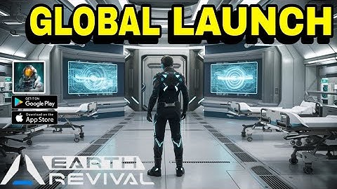 Earth: Revival - Mobile | Global Launch - Gameplay Part 1 (Android, iOS) “Mr Goku”.