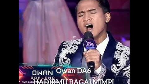Suara Owan DA6 Lantang dan Syahdu Nyayikan Hadirmu Bagai Mimpi