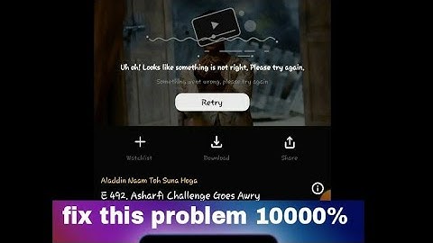 Sonyliv Network problem fix uh oh! Looks like something is not right, please,try again