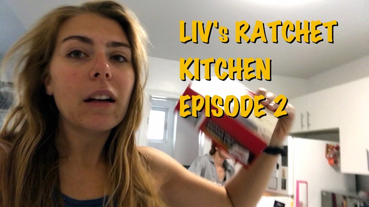 Liv's Ratchet kitchen YouTube