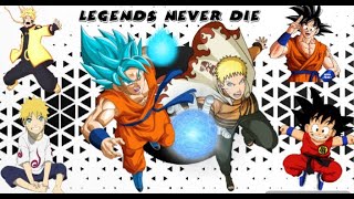 Goku&amp;Naruto[AMV]-Legends Never Die