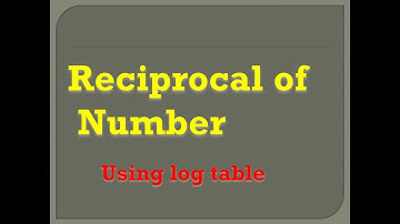 How to use log table: Reciprocal of number