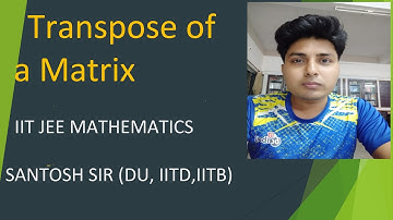 IIT JEE | Transpose of Matrix | Mathstats @8810409392 Mathstats@8810409392