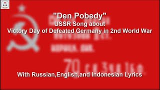 Den Pobedy - Soviet Victroy Day Song - With Lyrics