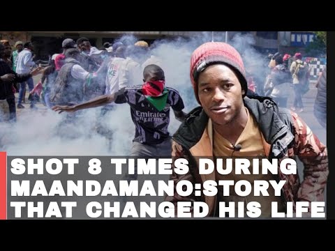 Shot 8 Times During Maandamano The Story That Changed His Life Forever
