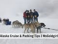 Alaska Cruise & Packing Tips | MsGoldgirl