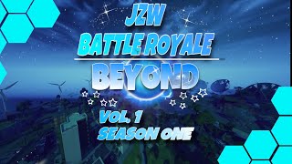 JZW BATTLE ROYALE BEYOND VOL.1 SEASON ONE TRAILER | Fortnite Creative