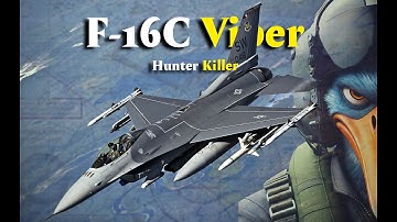 F-16C Viper — Hunt down the SA-6 that’s been putting NATO birds at risk. Find it. Fix it. Get home. 
