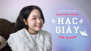 HẠC GIẤY (NEW VERSION) - YẾN NAPUN X NGUYỄN VĂN CHUNG