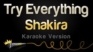 Shakira - Try Everything (Karaoke Version)
