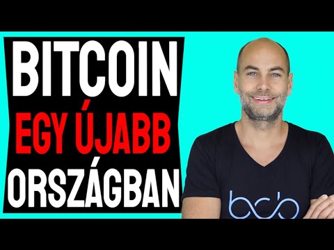 A BITCOIN ÚJABB ORSZÁGBAN LETT FIZETŐ ESZKÖZ [Részeltek]