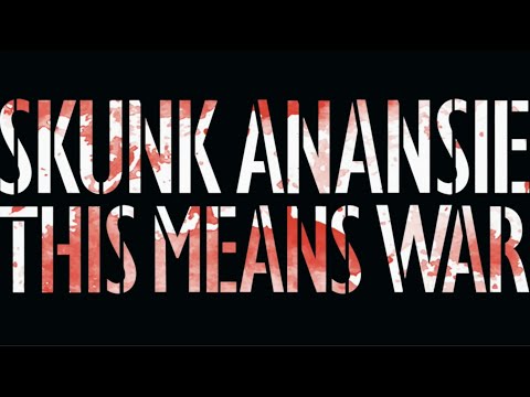 Skunk Anansie - This Means War