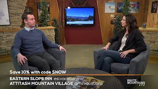 White Mountain getaways at Eastern Slope Inn and Attitash Mountain Village