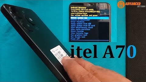 Itel A70 ( A665L ) hard reset