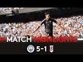 Manchester City Fulham goals and highlights