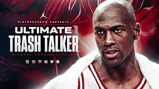 Michael Jordan STORIES that prove he&#39;s the BEST TRASH TALKER EVER