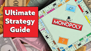 The Ultimate Monopoly Strategy Guide