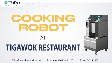 Cooking Robot Takes Over Tigawok Restaurant