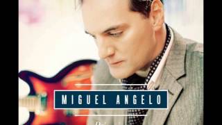 Video thumbnail of "Miguel Ângelo - Precioso"