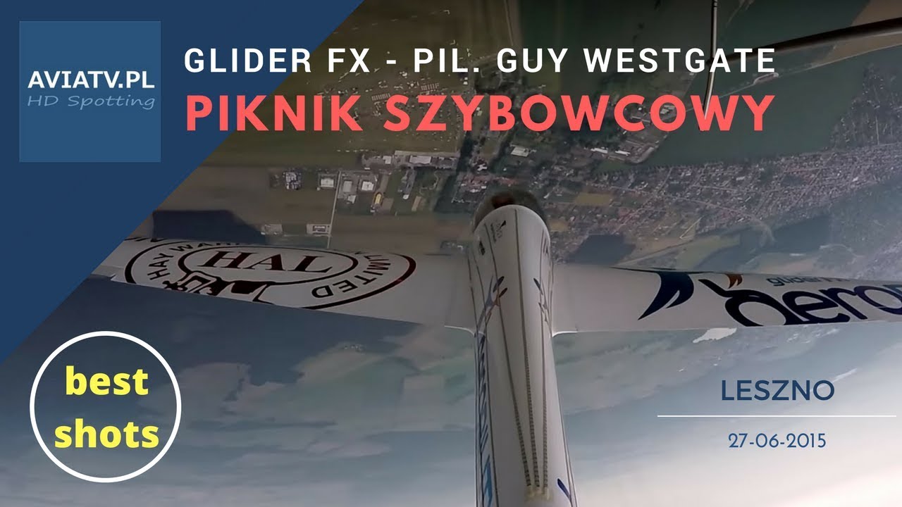 Glider FX - pil. Guy Westgate - Leszno 2015