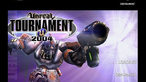 Unreal Tournament 2004 Death Match  DM Rankin