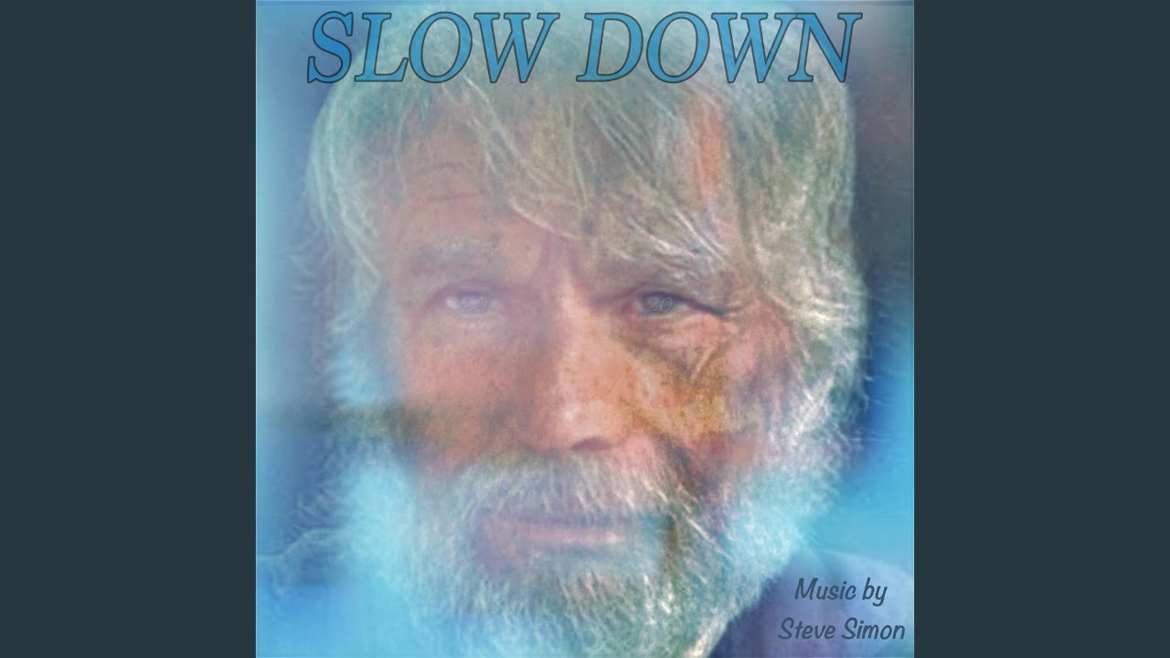 Watch Slow Down on YouTube Watch Slow Down on YouTube
