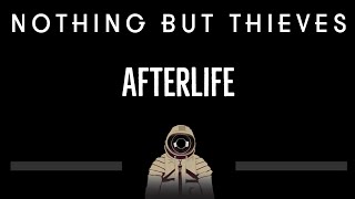 Nothing But Thieves • Afterlife (CC) 🎤 [Karaoke] [Instrumental Lyrics]