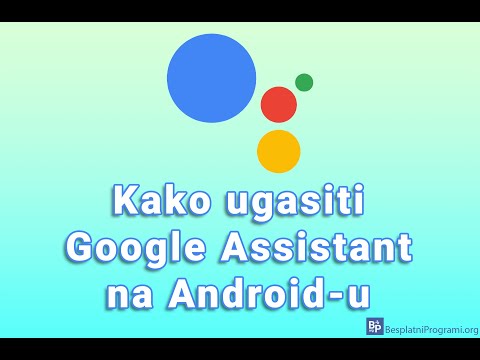 Kako ugasiti Google Assistant na Android-u