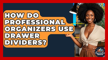 How Do Professional Organizers Use Drawer Dividers? - Your Organization Mentor