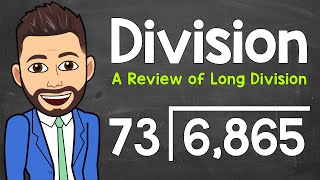 Long Division: A Step-By-Step Review | How to do Long Division | Math with Mr. J