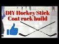 DIY Hockey Stick Coat Rack build from start to finish DIY Hockey Stick Coat Rack build from start to finish