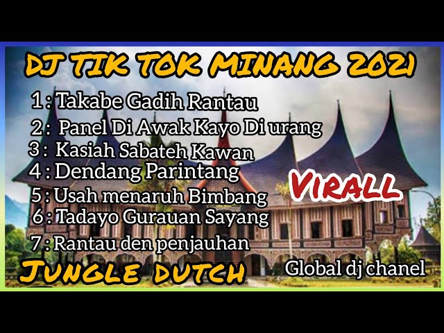 DJ MINANG FULL ALBUM 🇲🇾🇲🇨 JUNGLE DUTCH 2021 FuLL Bass class=