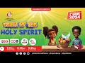 Fruit Of The Holy Spirit | Age 6 - 9 yrs| Children’s  Service | CITAM Church Online