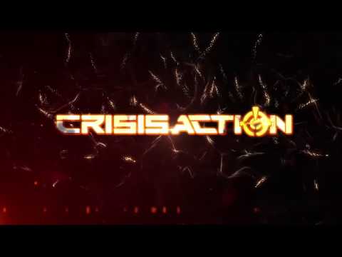 Crisis Action Trailer
