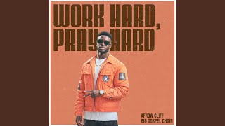 Work Hard, Pray Hard
