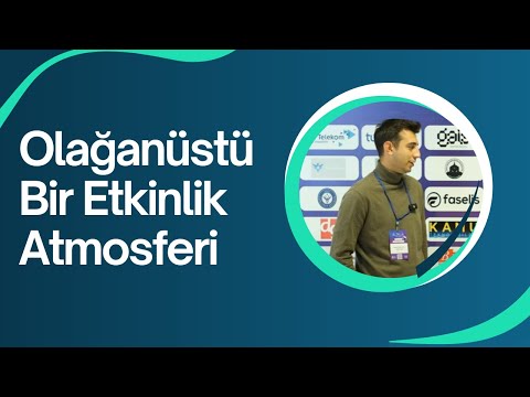 Olağanüstü Bir Etkinlik Atmosferi