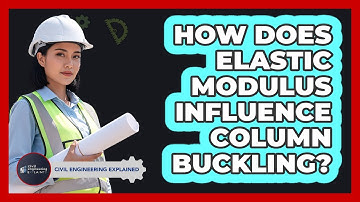 How Does Elastic Modulus Influence Column Buckling?