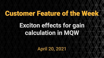 Customer Feature of the Week - Exciton effects for gain calculation in MQW