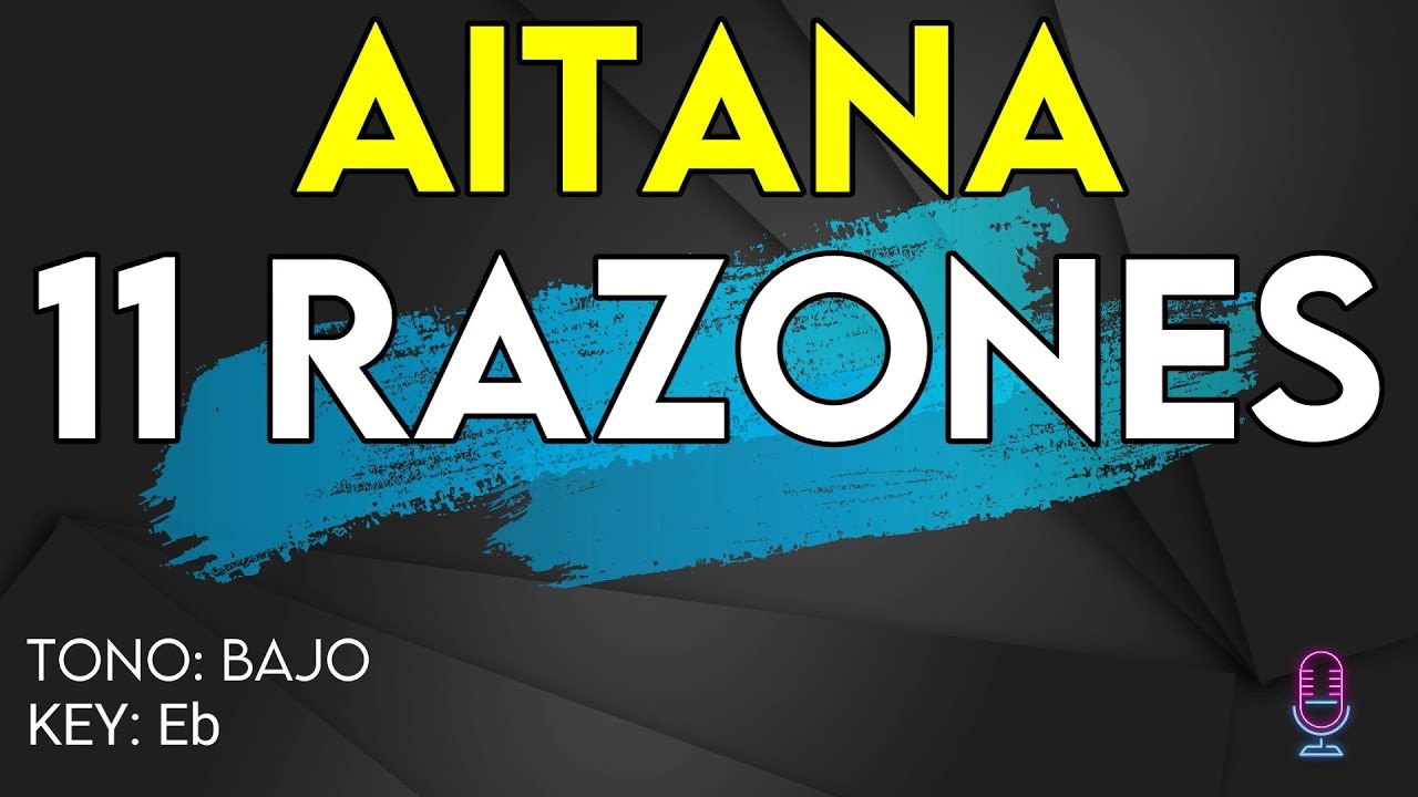 Aitana - 11 Razones - Karaoke Instrumental - Bajo