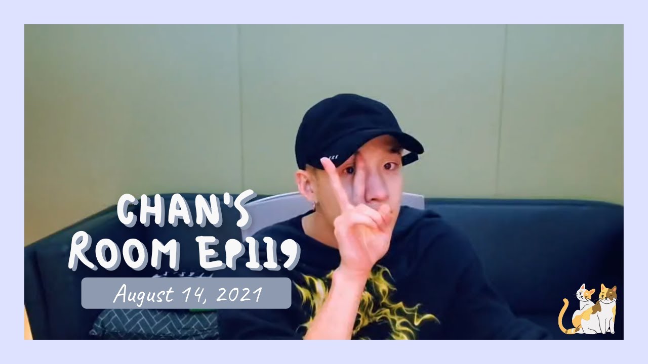 [Bang Chan Live] 210814 Chan's Room EP119 - YouTube