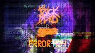 BVCK BEND - "Error 404" (feat. GasFL) Official Music Video | BVTV Music