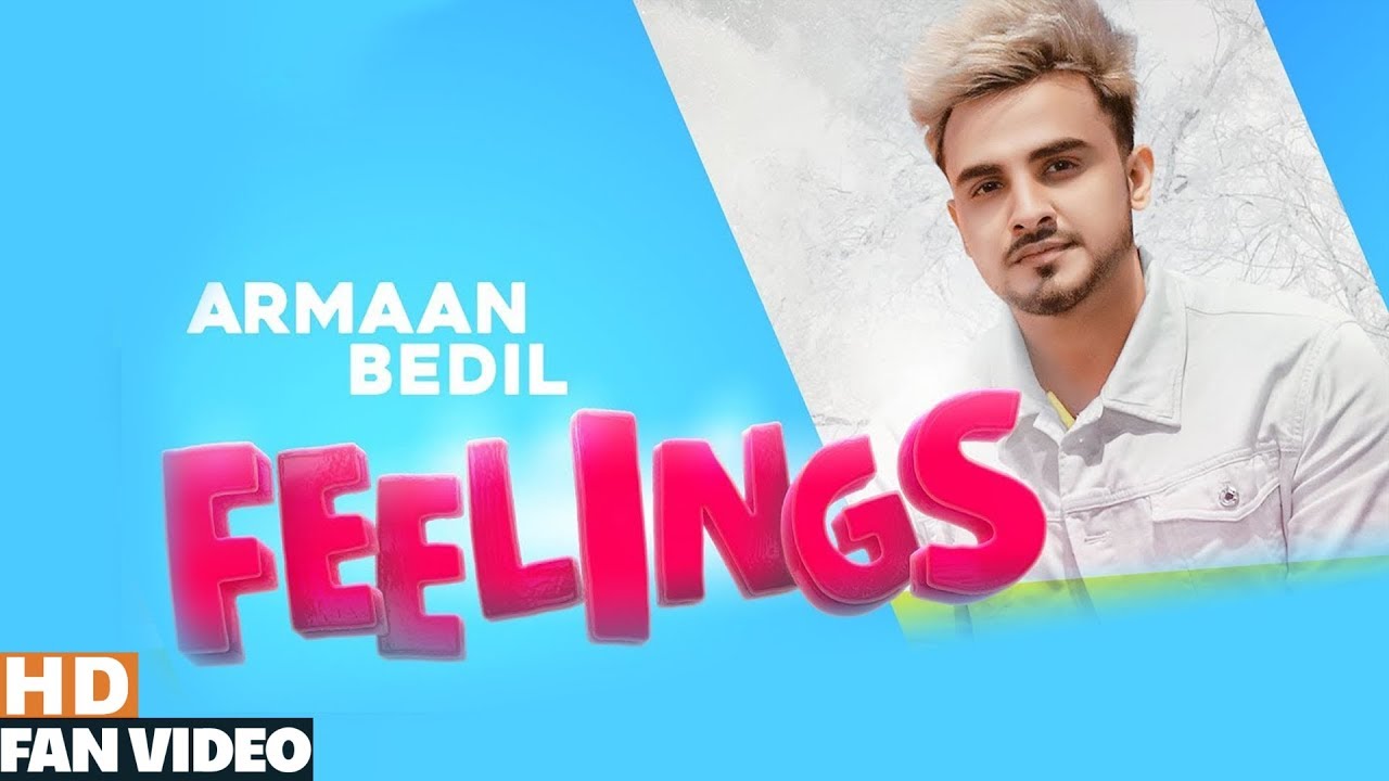 Feelings (Fan Video) | Armaan Bedil | Bachan Bedil | Daljit Chitti | Latest Punjabi Songs 2019