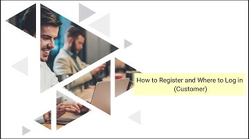 How to Register and Where to Log in (Customer)