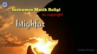 Instrumen Musik Religi Istighfar No Copyright