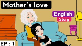 Download Lagu Mother's love part 1 | English learning story with subtitles | Animated stories | English life story MP3
