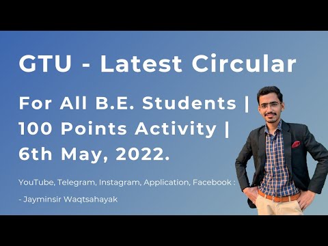 GTU - Latest Circular | For All B.E. Students | 100 Points Activity | 6th May, 2022.