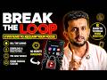 Day 173 | Break the Loop (8 Systems to Reclaim Your Focus)