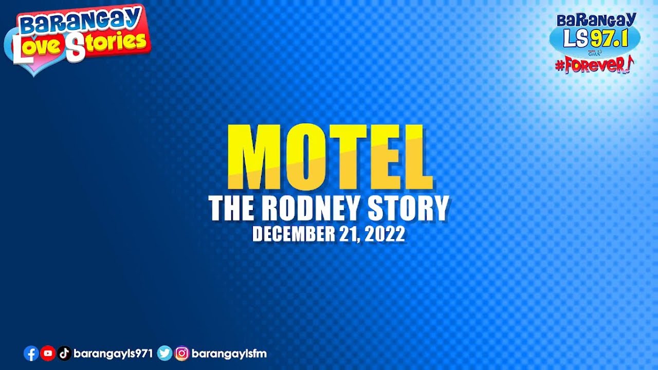 MOTEL - RODNEY | Papa Dudut | Barangay Love Stories