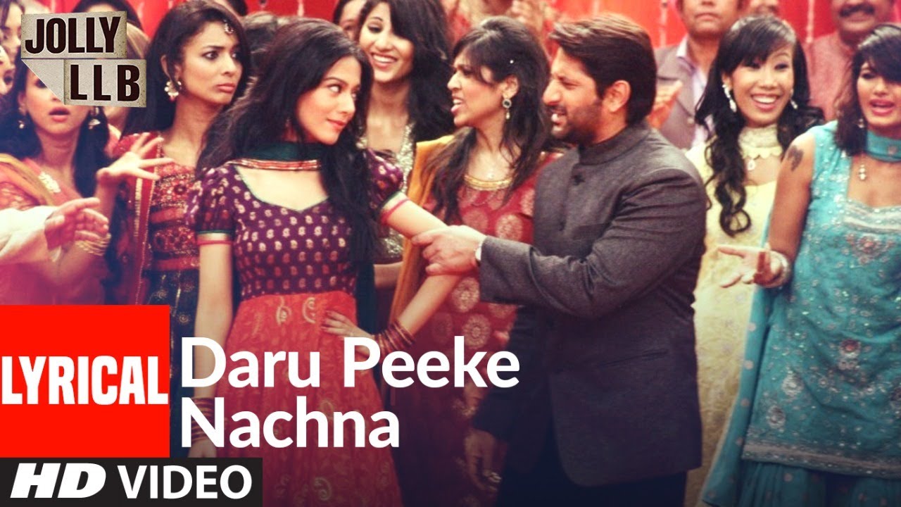 Jolly LLB Daru Peeke Nachna Official Lyrical Video Song  Arshad Warsi Amrita Rao