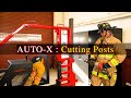 Auto X Prop: Cutting Posts